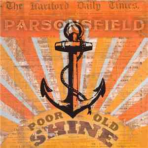 Parsonsfield - Poor Old Shine