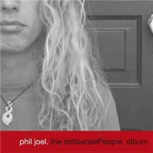 Phil Joel - The Deliberate People Album