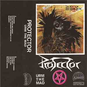Protector  - Urm The Mad