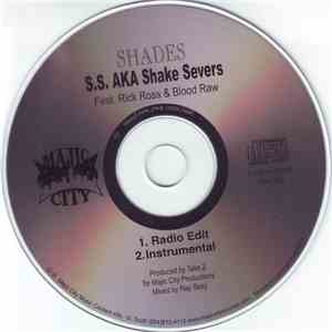 Shake Severs Feat. Rick Ross & Blood Raw - Shades