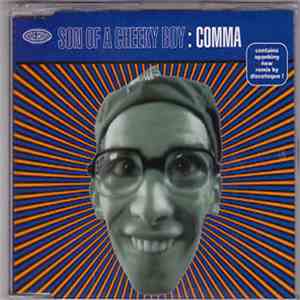 Son Of A Cheeky Boy - Comma