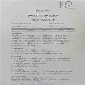 Spacetime Continuum - rEMIT rECAPS Pt. 2