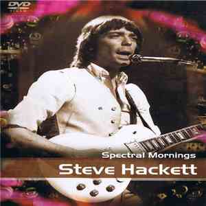 Steve Hackett - Spectral Mornings