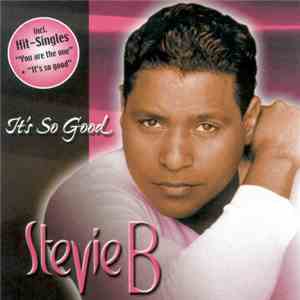 Stevie B - It's So Good