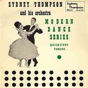 Sydney Thompson And His Orchestra - Quicksteps / Tangos