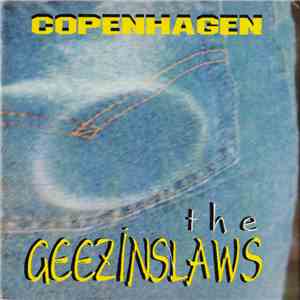 The Geezinslaws - Copenhagen