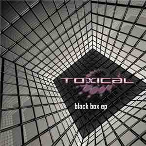 Toxical - Black Box EP