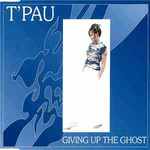 T'Pau - Giving Up The Ghost