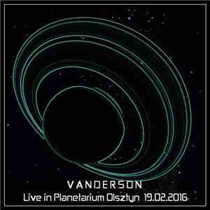 Vanderson - Live In Planetarium Olsztyn 19.02.2016