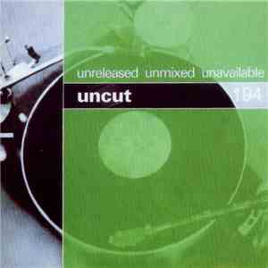 Various - Unreleased Unmixed Unavailable Uncut Volume 194