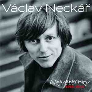 Václav Neckář - Největší Hity 1965-2013