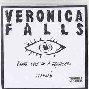 Veronica Falls - Found Love In A Graveyard