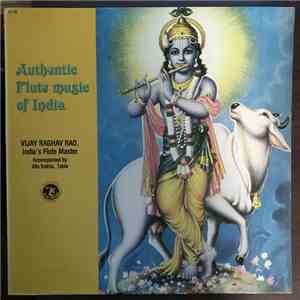 Vijay Raghav Rao / Alla Rakha - Authentic Flute Music Of India