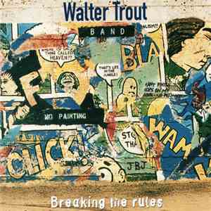 Walter Trout Band - Breaking The Rules