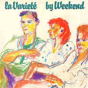 Weekend - La Varieté