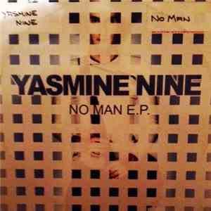 Yasmine Nine - No Man