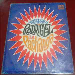 Arsenio Rodriguez, Arsenio Rodriguez And His Orchestra - La Pachanga