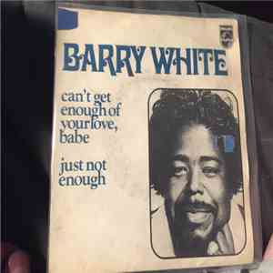 Barry White - Can't Get Enough Of Your Love, Babe