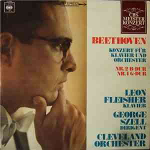 Beethoven, Leon Fleisher, Cleveland Orchester, George Szell - Konzert Für Klavier Und Orchester Nr. 2 B-Dur / Nr. 4 G-Dur