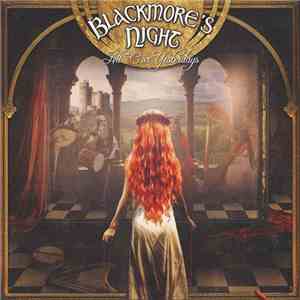Blackmore's Night - All Our Yesterdays