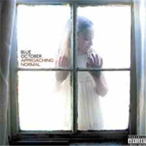Blue October  - Approaching Normal
