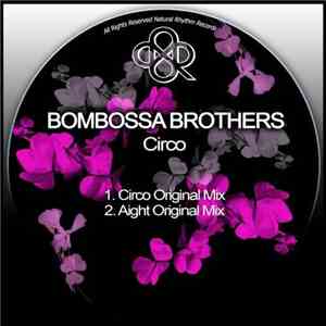 Bombossa Brothers - Circo