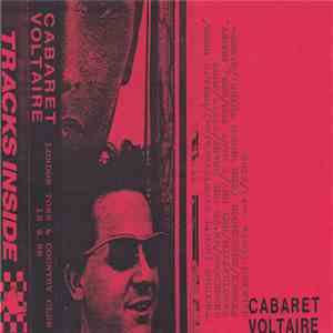 Cabaret Voltaire - London Town & Country Club 12.2.86
