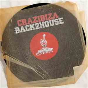 Crazibiza - Back2House