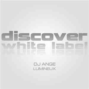 DJ Ange  - Lumineux