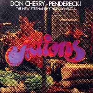 Don Cherry - Penderecki / The New Eternal Rhythm Orchestra - Actions