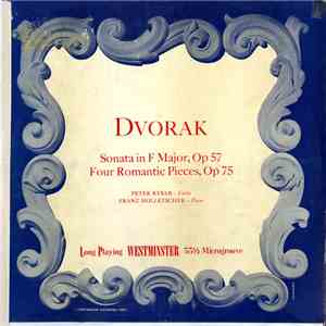 Dvorak - Peter Rybar, Franz Holletschek - Sonata In F Major, Op 57 / Four Romantic Pieces, Op 75