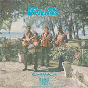 Friends  - Friends At Coral Reef Club
