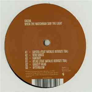 Gacha - When The Watchman Saw The Light