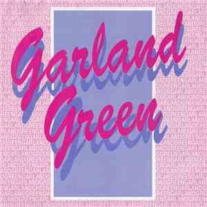Garland Green - Garland Green