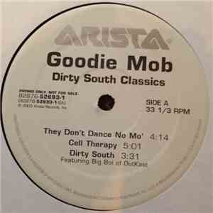 Goodie Mob - Dirty South Classics