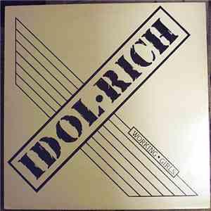 Idol Rich - Working Girls