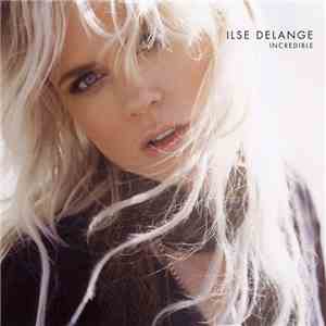 Ilse DeLange - Incredible