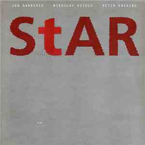 Jan Garbarek, Miroslav Vitous, Peter Erskine - Star