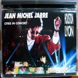 Jean Michel Jarre - Cities In Concert: Houston - Lyon