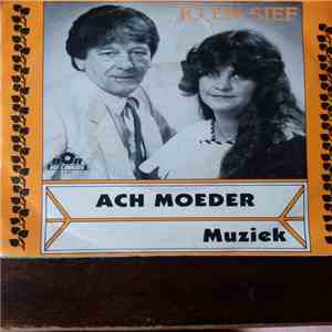 Jo & Sjef - Ach Moeder