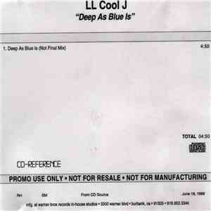 LL Cool J - Deep As Blue Is