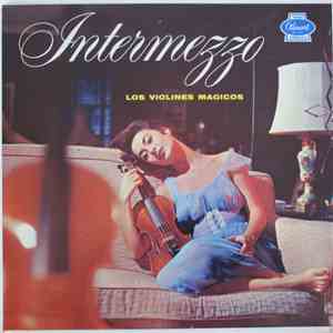 Los Violines Mágicos - Intermezzo