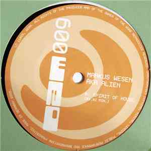 Markus Wesen - This Music / Spirit Of House