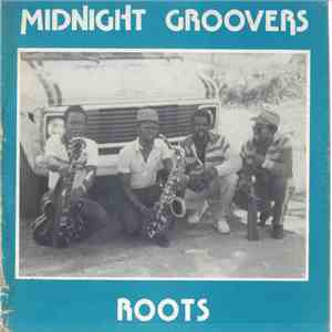 Midnight Groovers - Roots