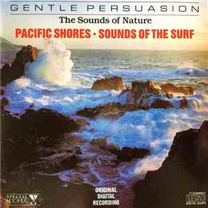 No Artist - The Sounds Of Nature - Pacific Shores - Sounds Of The Surf