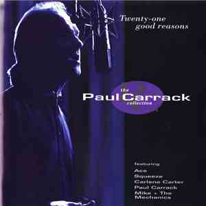 Paul Carrack - Twenty-One Good Reasons: The Paul Carrack Collection