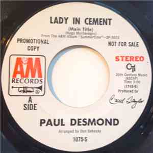 Paul Desmond - Lady In Cement / Samba (Struttin') With Some Barbecue