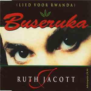 Ruth Jacott - Buseruka (Lied Voor Rwanda)