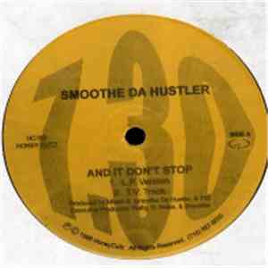 Smoothe Da Hustler - And It Don't Stop