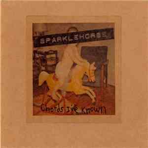 Sparklehorse - Chords I've Known